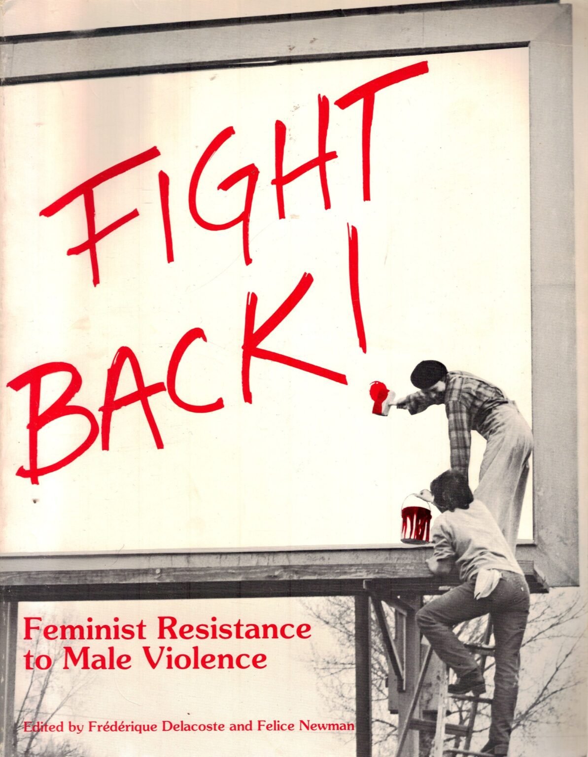 Fight Back (1981) : Quand les féministes radicales posaient déjà les bonnes questions "Fight Back" est un livre très poignant qui aborde des expériences de femmes et des réflexions féministes qui peuvent déranger