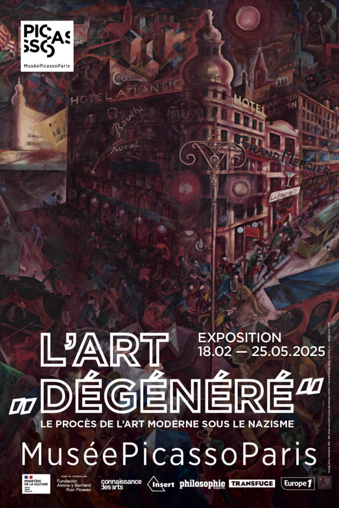« Art dégénéré » – La leçon du musée Picasso L'affiche de l'exposition «L'art dégénéré : Le procès de l’art moderne sous le nazisme »